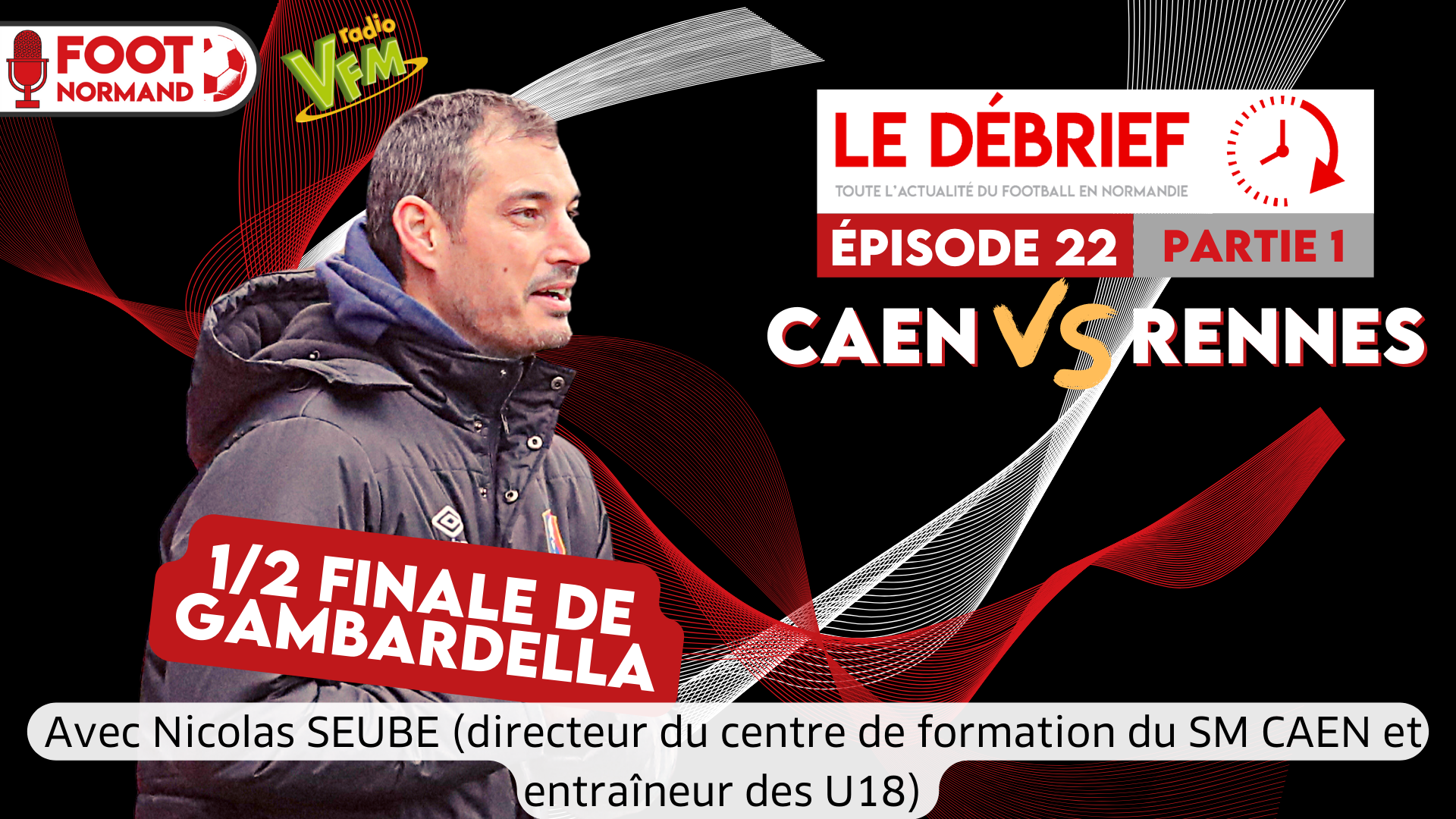 Avant la demi-finale de la Coupe Gambardella, Nicolas Seube est l'invité du 22e épisode du Débrief.