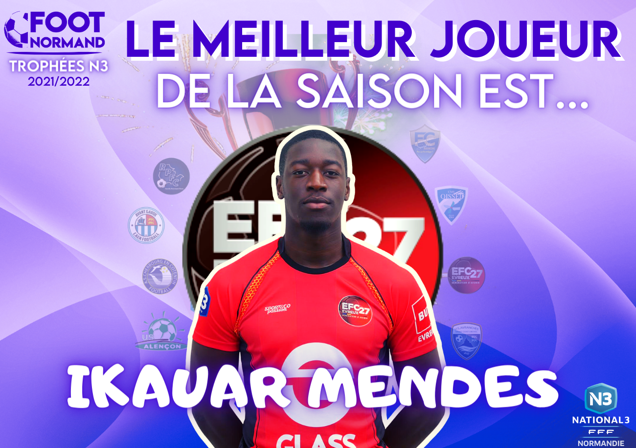 Vous avez élu l'attaquant de l'Evreux FC 27 Ikauar Mendes meilleur joueur de la saison de National 3 qui vient de s'écouler.
