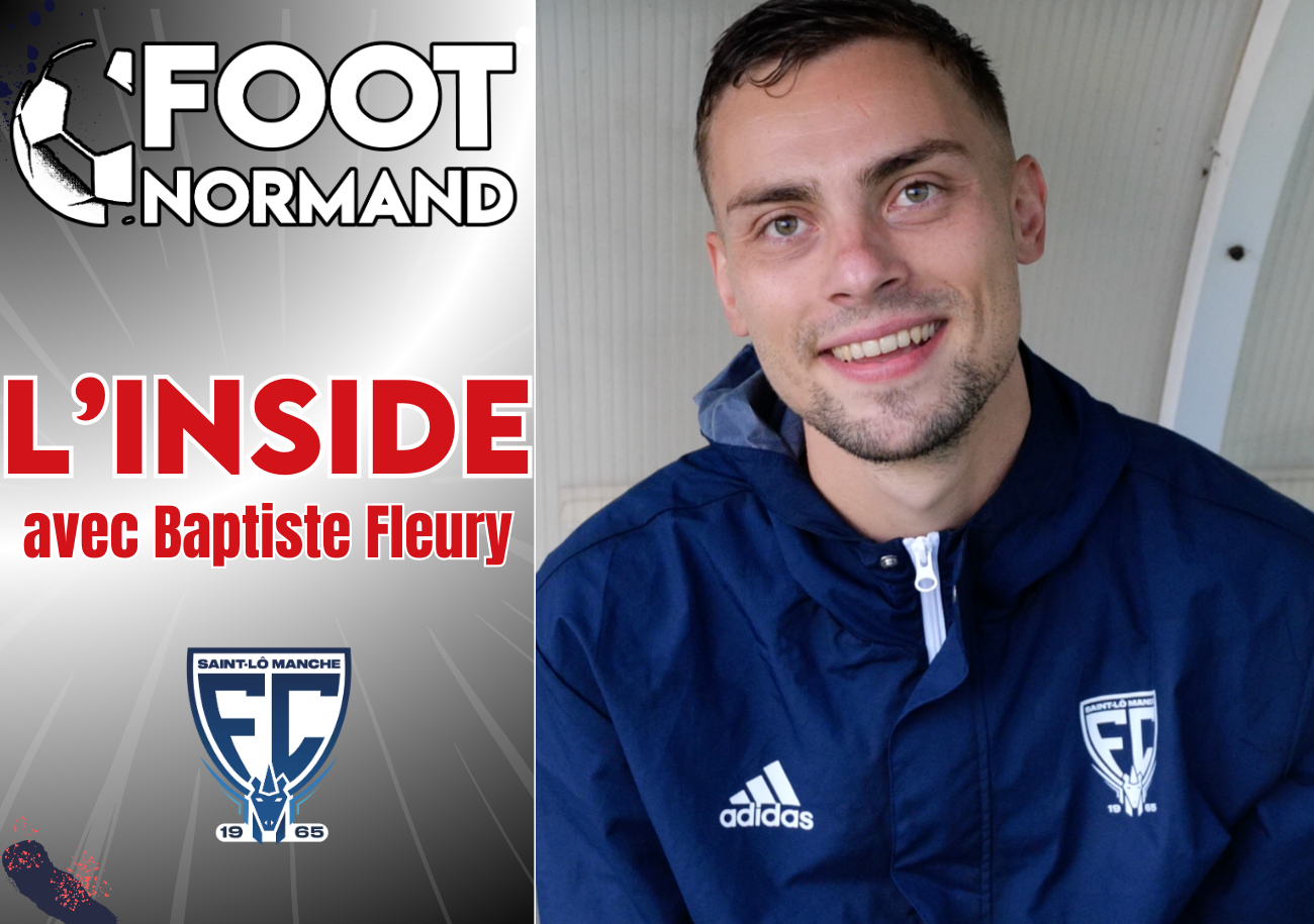 Découvrez L'Inside avec Baptiste Fleury, en immersion lors du match de National 3 en le FC Saint-Lô Manche et l'US Fougères.